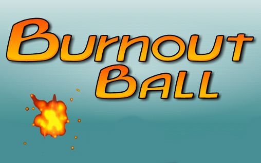 game pic for Burnout ball